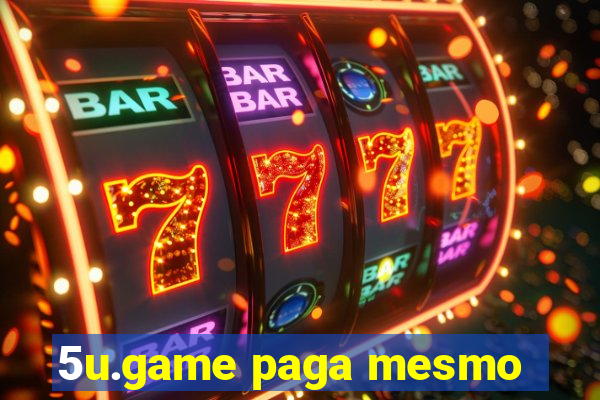 5u.game paga mesmo